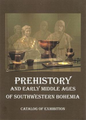 Prehistory and early midlle ages of southwestern Bohemia